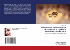 Postmodern Manifestation of Romance in Updike¿s Marry Me: A Romance - Zarei, Narges