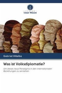 Was ist Volksdiplomatie? - Villalba, Gabriel