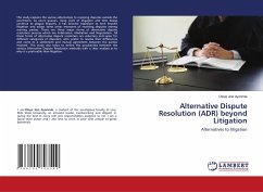 Alternative Dispute Resolution (ADR) beyond Litigation - Ayorinde, Oloye Joel