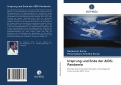 Ursprung und Ende der AIDS-Pandemie - Kurup, Ravikumar;Achutha Kurup, Parameswara