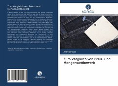 Zum Vergleich von Preis- und Mengenwettbewerb - Thinnes, Jill