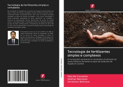 Tecnologia de fertilizantes simples e complexos - Canoatov, Hajrullo;Namazov, Shafoat;Rahimov, Umidzhon