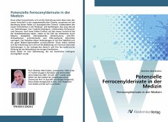 Potenzielle Ferrocenylderivate in der Medizin