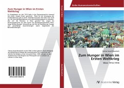 Zum Hunger in Wien im Ersten Weltkrieg