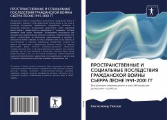 PROSTRANSTVENNYE I SOCIAL'NYE POSLEDSTVIYa GRAZhDANSKOJ VOJNY S'ERRA LEONE 1991-2001 GG - Uilson, Sigismond