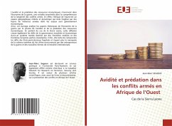Avidité et prédation dans les conflits armés en Afrique de l¿Ouest - Segoun, Jean-Marc