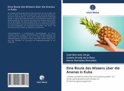 Eine Route des Wissens über die Ananas in Kuba - Barreda Jorge, Liset;Arzola de la Rosa, Lissete;González González, Kenia