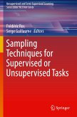 Sampling Techniques for Supervised or Unsupervised Tasks