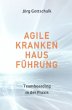 Agile Krankenhausführung - Bild 1