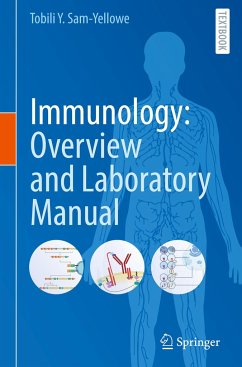 Immunology: Overview and Laboratory Manual - Sam-Yellowe, Tobili Y.