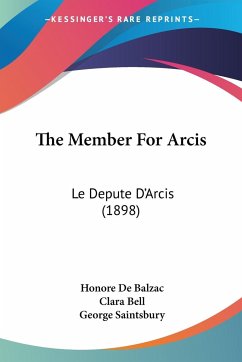 The Member For Arcis - Balzac, Honore de