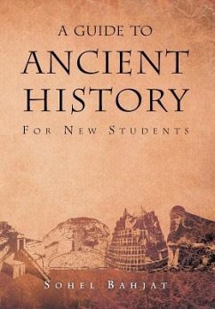 A Guide to Ancient History - Bahjat, Sohel A.