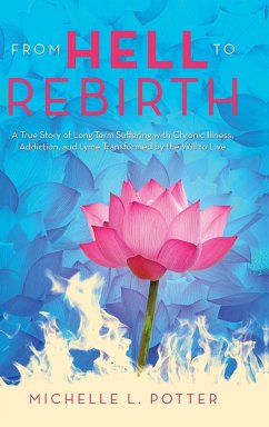 From Hell to Rebirth - Potter, Michelle L.