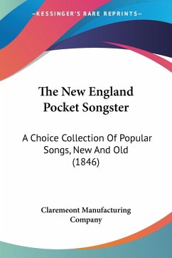 The New England Pocket Songster The New England Pocket Songster
