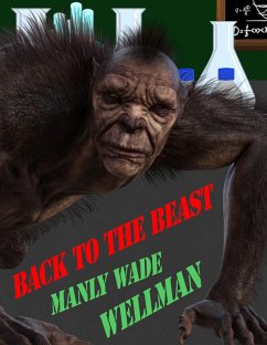 Back to the Beast (eBook, ePUB) - Wellman, Manly Wade