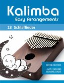 Kalimba Easy Arrangements - 13 Schlaflieder (eBook, ePUB)