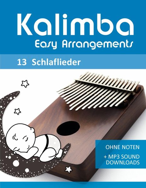 Kalimba Easy Arrangements - 13 Schlaflieder (eBook, ePUB)