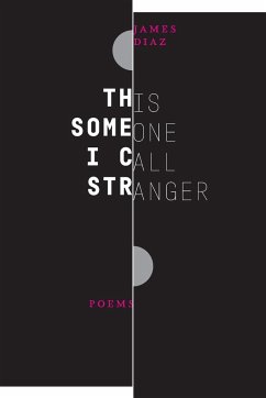 This Someone I Call Stranger - Diaz, James