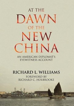At the Dawn of the New China - Williams, Richard L.