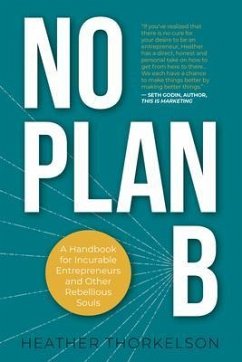 No Plan B (eBook, ePUB) - Thorkelson, Heather No Plan B (eBook, ePUB) - Thorkelson, Heather