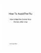 How to Avoid The Flu (eBook, ePUB) - Bild 1