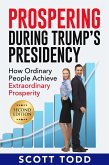 Prospering During Trump's Presidency (eBook, ePUB)