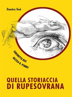 Quella storiaccia di Rupesovrana (eBook, ePUB) - Bisi, Simonetta; R. Porro, Nicola