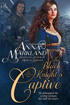 The Black Knight's Captive (The FitzRam Family Dynasty, #1) (eBook, ePUB) - Markland, Anna