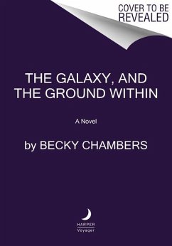 The Galaxy, and the Ground Within - Chambers, Becky