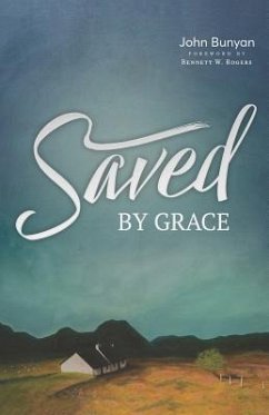 Saved by Grace - Bunyan, John