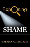 Exposing Shame (eBook, ePUB)