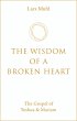 The Wisdom of a Broken Heart (eBook,... - Bild 1