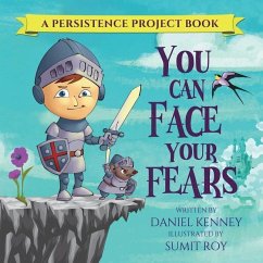 You Can Face Your Fears - Kenney, Daniel