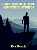 Laughing Bill Hyde and Other Stories (eBook, ePUB)