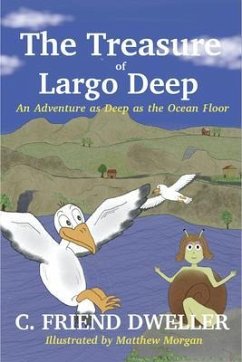 The Treasure of Largo Deep (eBook, ePUB) - Dweller, C. Friend