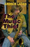 The Music Thief (eBook, ePUB)