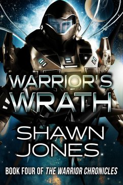 Warrior's Wrath (The Warrior Chronicles, #4) (eBook, ePUB) - Jones, Shawn