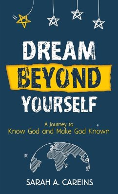 Dream Beyond Yourself - Careins, Sarah A