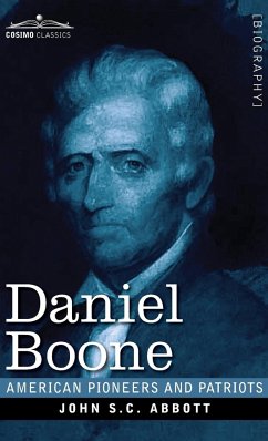 Daniel Boone - Abbott, John S. C.