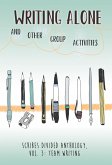 Writing Alone and Other Group Activities (Scribes Divided Anthology, #3) (eBook, ePUB)