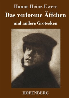 Das verlorene Äffchen - Ewers, Hanns Heinz