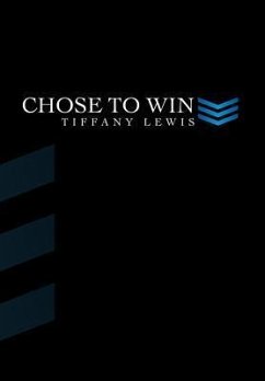 Chose to Win - Lewis, Tiffany