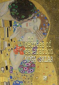 No Degrees of Separation - Sklar, Noga