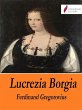 Lucrezia Borgia (eBook, ePUB) - Bild 1