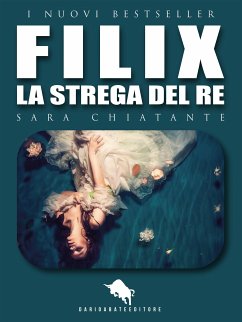 Filix (eBook, ePUB) - Chiatante, Sara