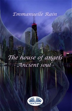 The House Of Angels (eBook, ePUB) - Rain, Emmanuelle