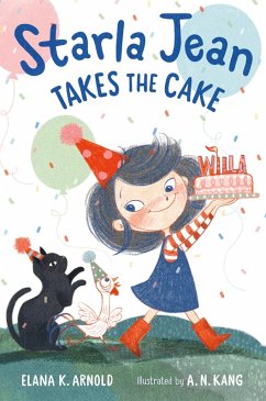 Starla Jean Takes The Cake (eBook, ePUB) - Arnold, Elana K.