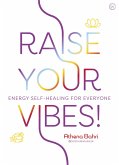 Raise Your Vibes! (eBook, ePUB)