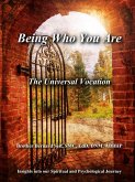Being Who You Are: The Universal Vocation (eBook, ePUB)