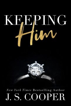 Keeping Him (Prince Charming, #3) (eBook, ePUB) - Cooper, J. S.